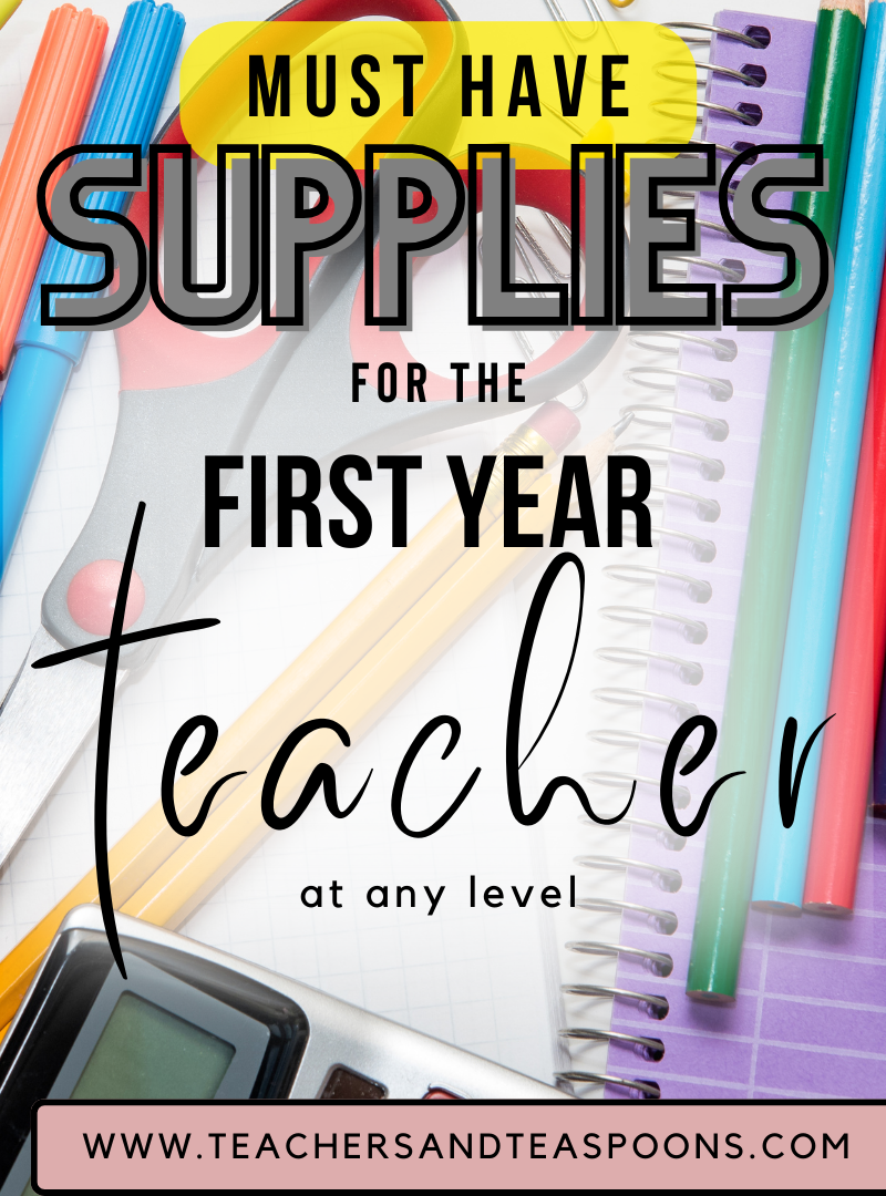 Must Have Supplies for New Teachers