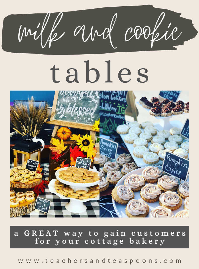 Milk and Cookie Tables: a GREAT way to gain new customers for your cottage bakery.